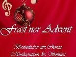 Einladung zur Einstimmung mit Gesang und Musik auf die Weihnachtszeit Einladung zur Einstimmung mit Gesang und Musik auf die Weihnachtszeit