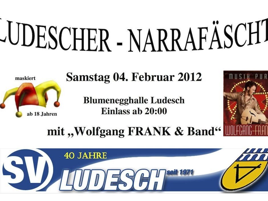 Ludescher - Narrafäscht am 04.Februar in der Blumenegghalle Ludesch Ludescher - Narrafäscht am 04.Februar in der Blumenegghalle Ludesch
