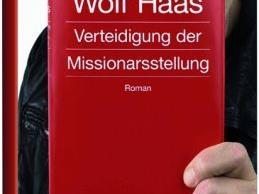 Verteidigung der Missionarsstellung - von Wolf Haas