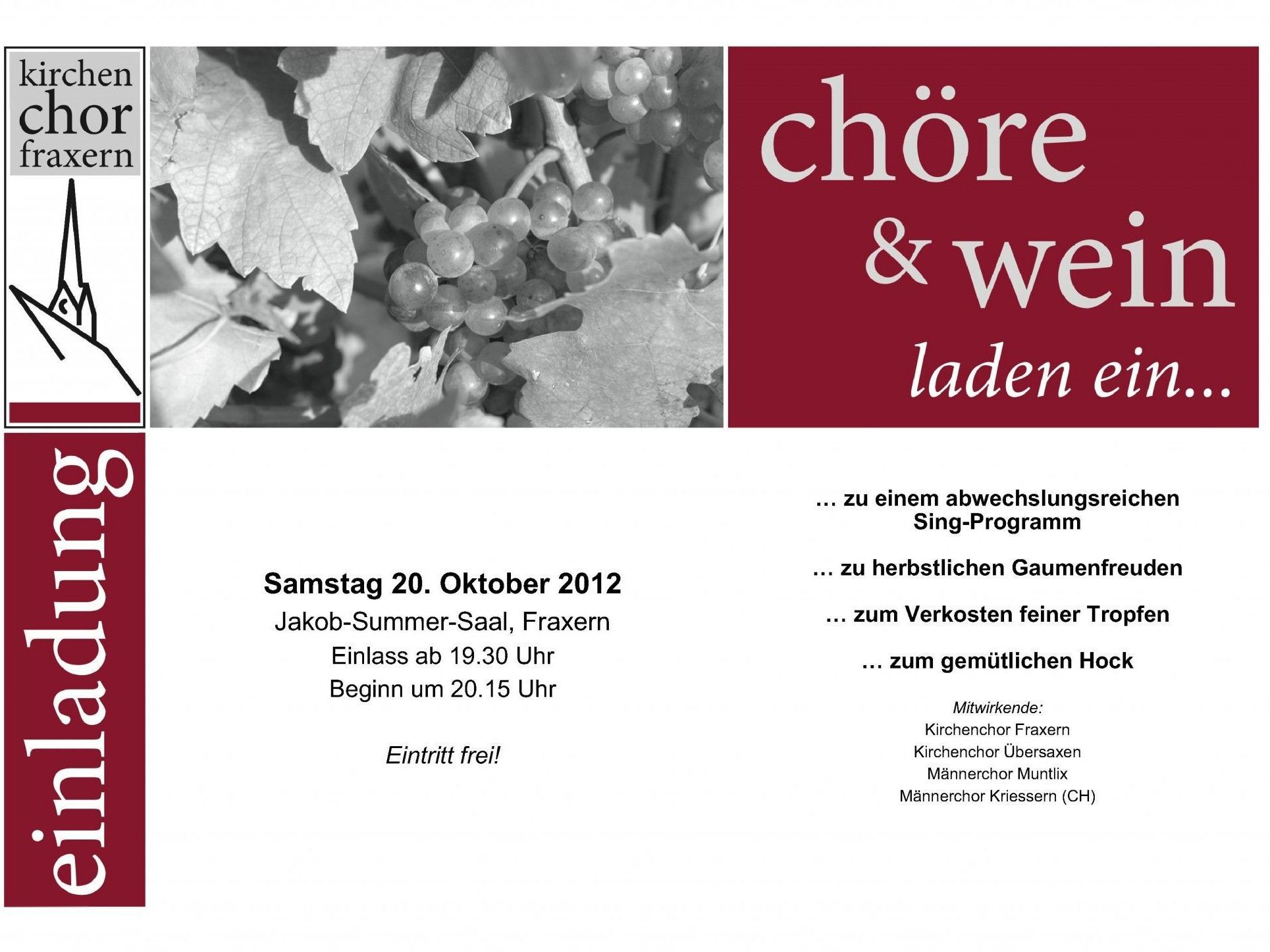 Kommenden Samstag, 20. Oktober ab 20.15 im Jakob-Summer-Saal: Ein besonderes Konzert verschiedener Chöre. Kommenden Samstag, 20. Oktober ab 20.15 im Jakob-Summer-Saal: Ein besonderes Konzert verschiedener Chöre.