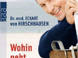 Eckart von Hirschhausen: Wohin geht die Liebe... Eckart von Hirschhausen: Wohin geht die Liebe...