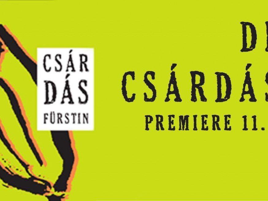 Die Csárdásfürstin - ab Oktober beim Musiktheater Vorarlberg/Götzis Die Csárdásfürstin - ab Oktober beim Musiktheater Vorarlberg/Götzis