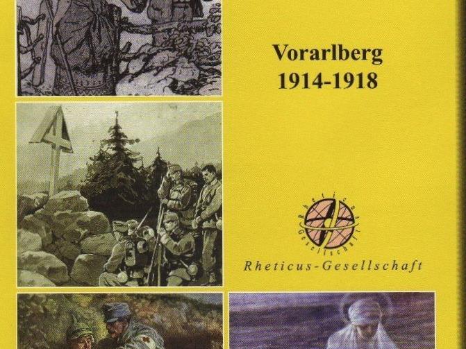 Spannendes Buch über die Kriegstage von 1914-1918 aus Vorarlberger Sicht