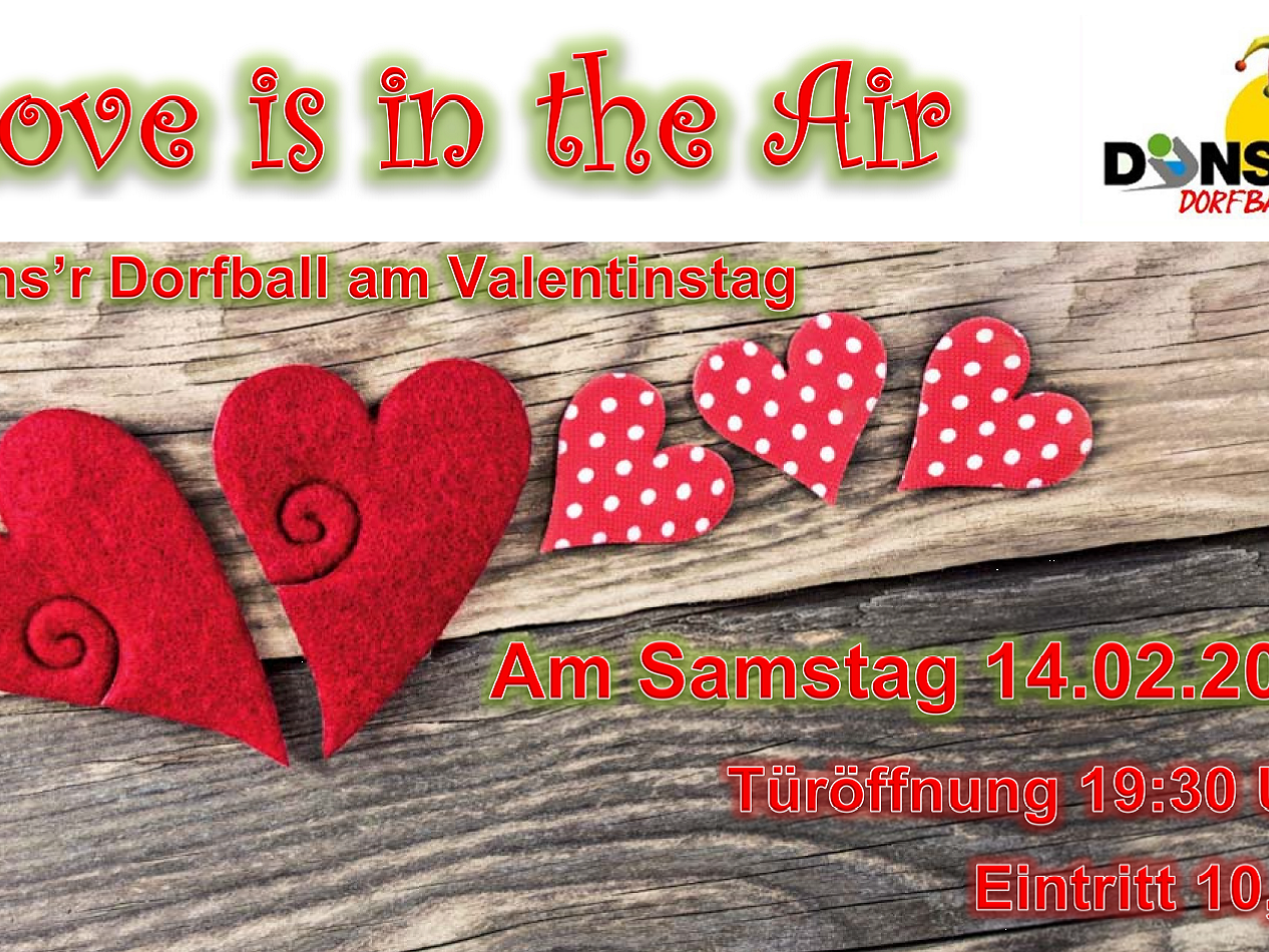 "Liebe ist in der Luft" lautet das Motto des diesjährigen Faschingsballes.