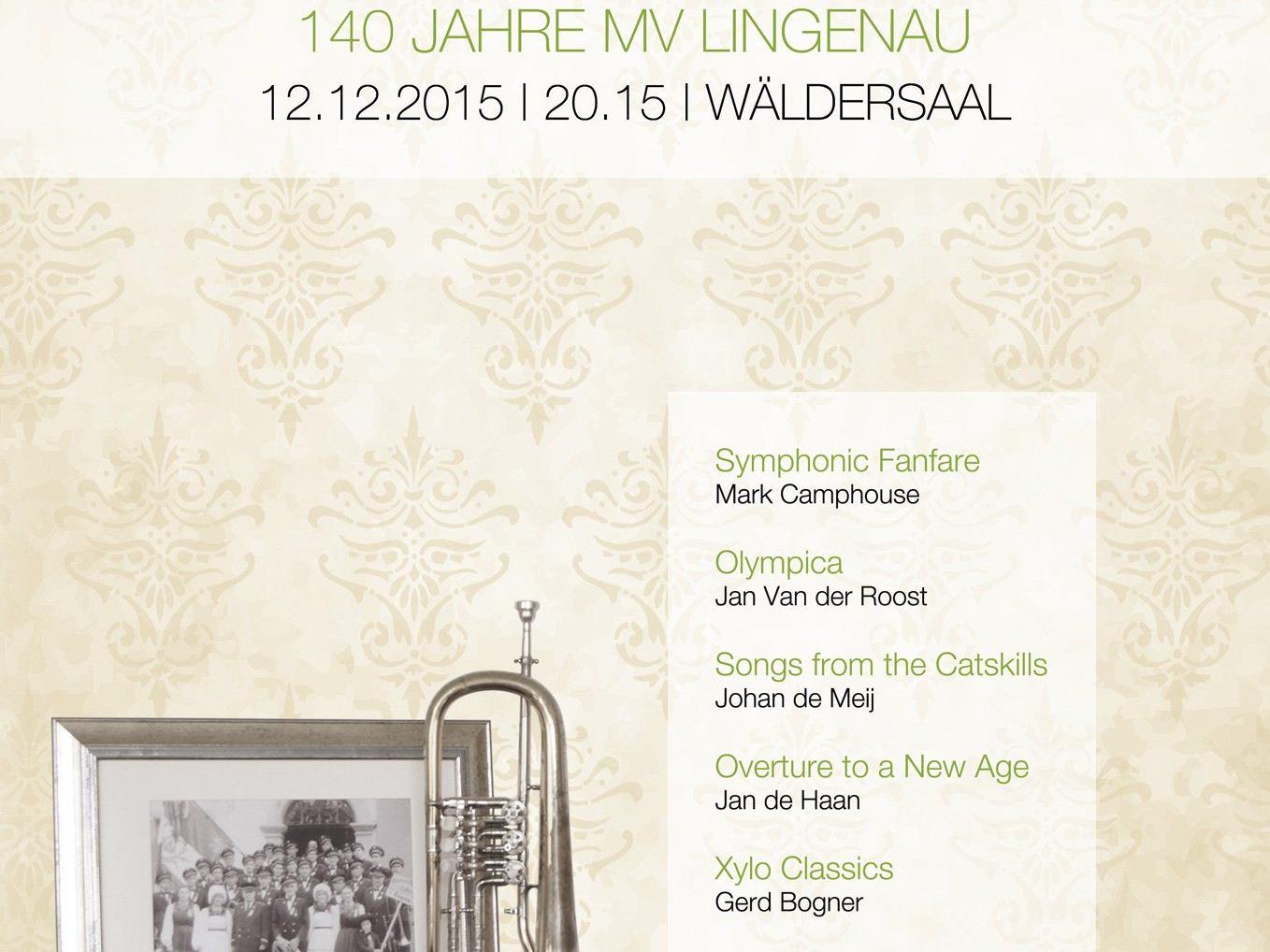 Jubiläumskonzert – 140 Jahre MV Lingenau am 12.12.2015 um 20:15 Uhr im Wäldersaal Lingenau