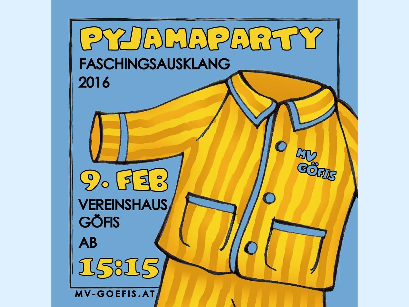 Faschingsausklang "Pyjamaparty" - 09.02.2016 - ab 15:15 Uhr - Vereinshaus Göfis