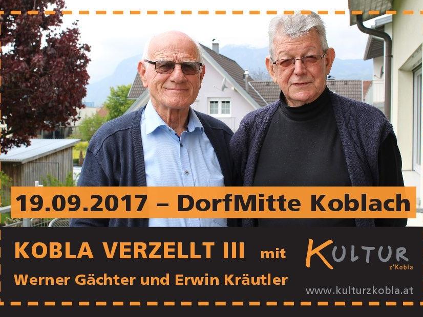 KOBLA VERZELLT III mit Werner Gächter und Erwin Kräutler - ein ganz besonderer Abend